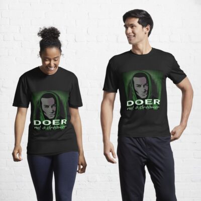 Doer not a Dreamer Black T-Shirts